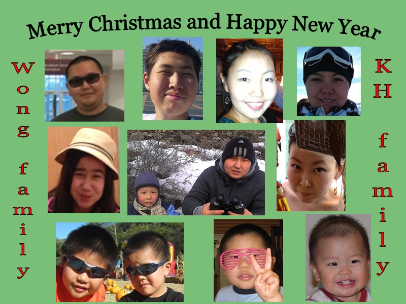 Merry Christmas and Happy New Year Wong family KH family